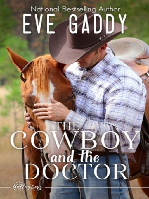 Title details for The Cowboy and the Doctor by Eve Gaddy - Available